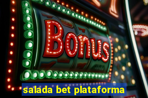 salada bet plataforma